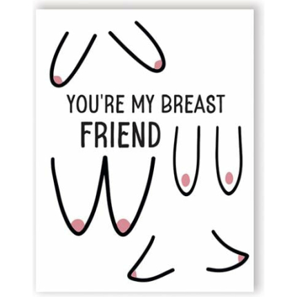 Breast Friend Greeting Card